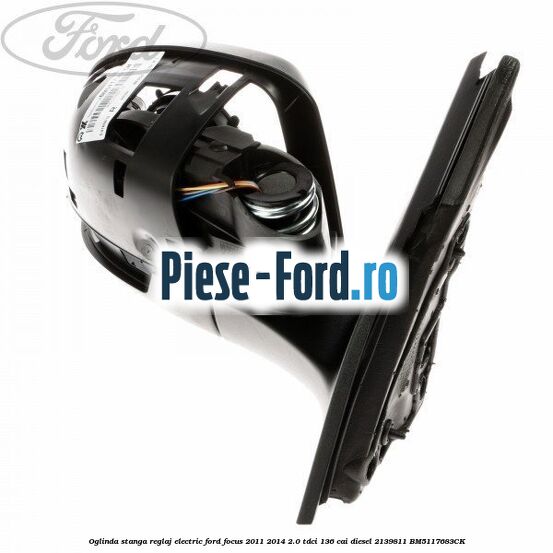 Oglinda stanga reglaj electric Ford Focus 2011-2014 2.0 TDCi 136 cai diesel #29E0A4F3B7