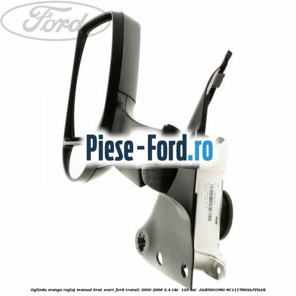 Oglinda stanga reglaj manual brat scurt Ford Transit 2000-2006 2.4 TDE  125 cai  #290A9BBDFC