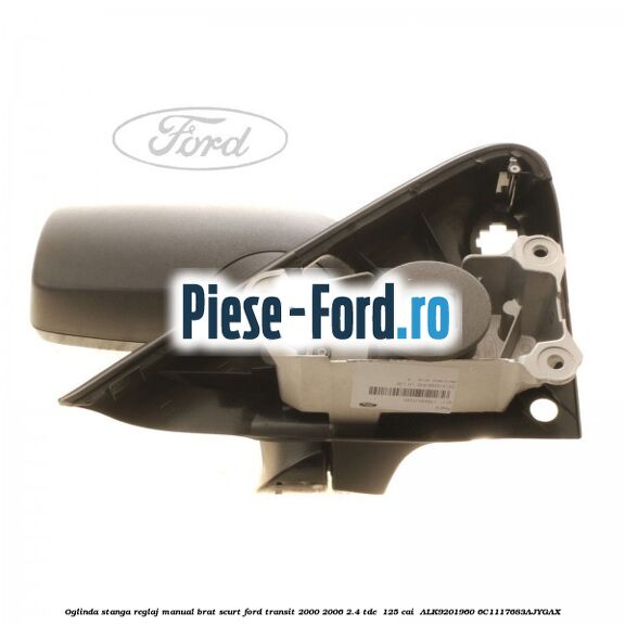 Oglinda stanga reglaj manual brat scurt Ford Transit 2000-2006 2.4 TDE  125 cai  #290A9BBDFC