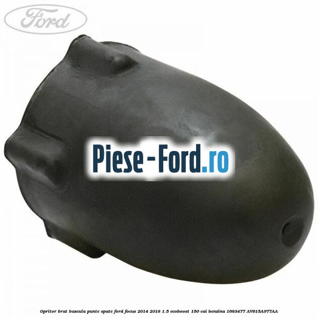 Bucsa punte fata in spre spate Ford Focus 2014-2018 1.5 EcoBoost 150 cai benzina