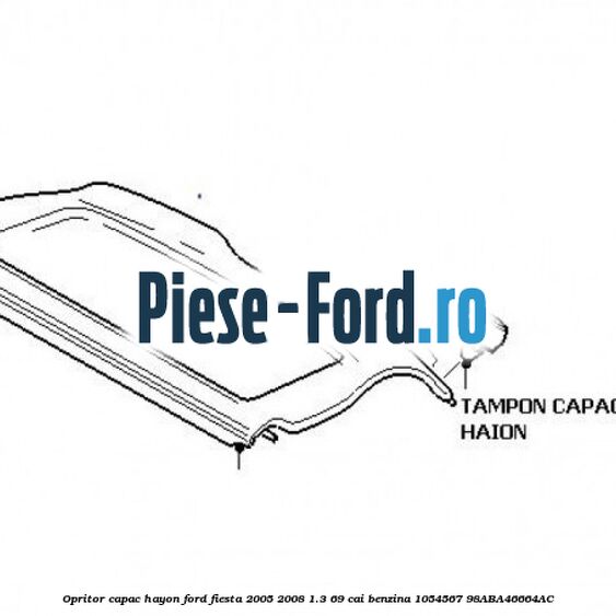 Opritor capac hayon Ford Fiesta 2005-2008 1.3 69 cai benzina #2007EF7871