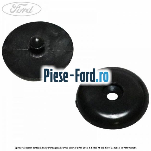 Opritor conector centura de siguranta Ford Tourneo Courier 2014-2018 1.5 TDCi 75 cai diesel #2C9B120B9F