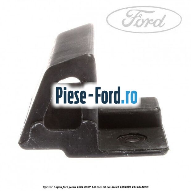 Opritor hayon Ford Focus 2004-2007 1.6 TDCi 90 cai diesel #24D03FF1CF