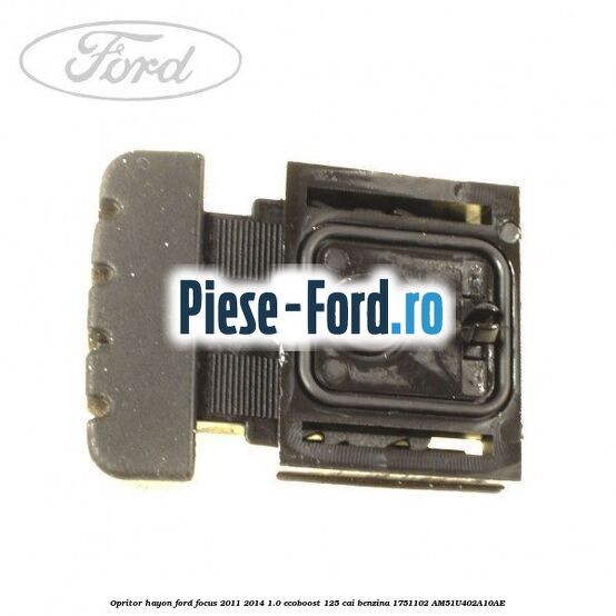 Opritor hayon Ford Focus 2011-2014 1.0 EcoBoost 125 cai #A008D605B3