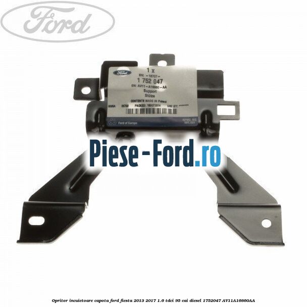 Opritor incuietoare capota Ford Fiesta 2013-2017 1.6 TDCi 95 cai diesel