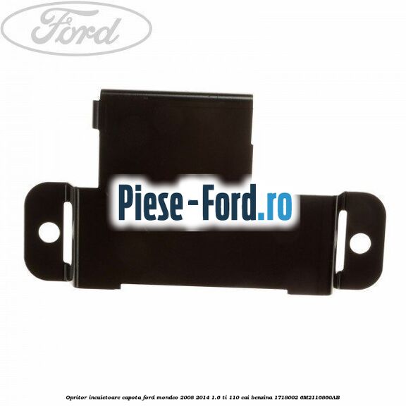 Opritor incuietoare capota Ford Mondeo 2008-2014 1.6 Ti 110 cai benzina
