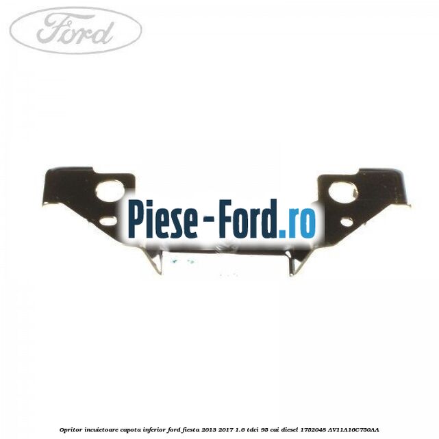 Opritor incuietoare capota Ford Fiesta 2013-2017 1.6 TDCi 95 cai diesel