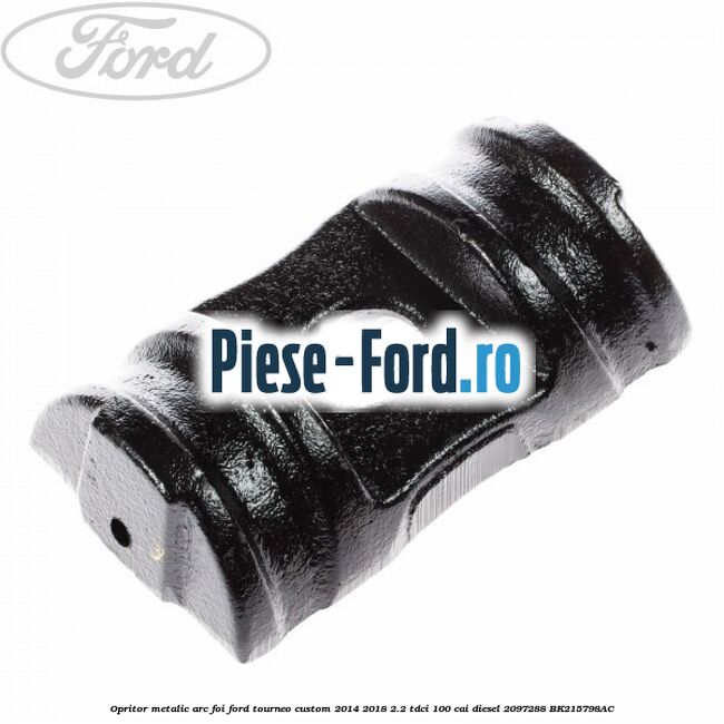Arc lamelar punte spate 1 foaie serie 270 - 290 Ford Tourneo Custom 2014-2018 2.2 TDCi 100 cai diesel