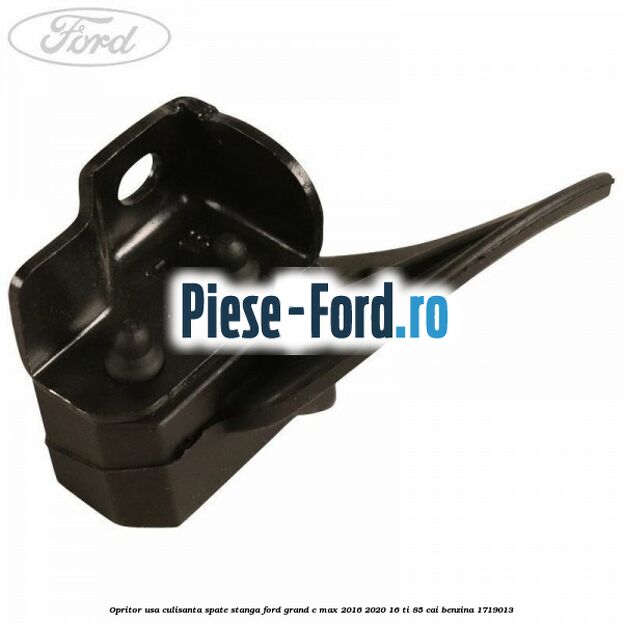 Opritor usa culisanta spate stanga Ford Grand C-Max 2016-2020 1.6 Ti 85 cai #48CE89BCBC