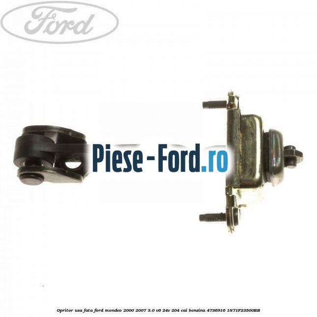 Opritor usa fata Ford Mondeo 2000-2007 3.0 V6 24V 204 cai benzina