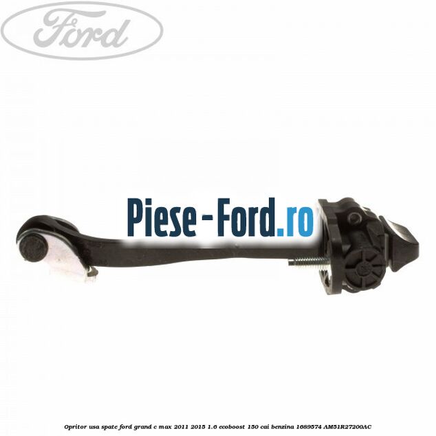 Opritor usa spate Ford Grand C-Max 2011-2015 1.6 EcoBoost 150 cai benzina