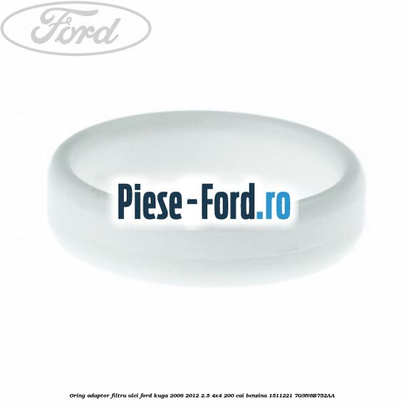 Oring adaptor filtru ulei Ford Kuga 2008-2012 2.5 4x4 200 cai benzina #C299F0C8C6