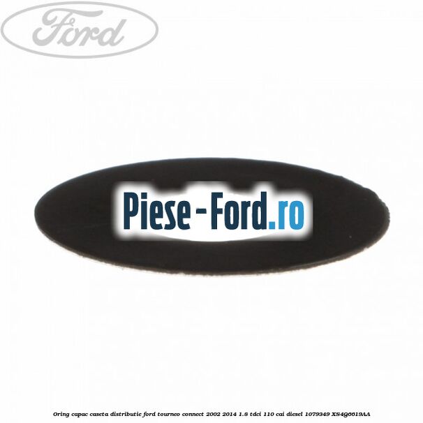 Oring capac caseta distributie Ford Tourneo Connect 2002-2014 1.8 TDCi 110 cai diesel
