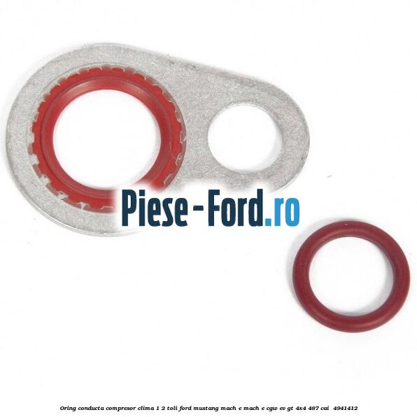 Oring conducta compresor clima 1/2 toli Ford Mustang Mach-E MACH-E (CGW) EV GT 4x4 487 cai #AC5085E653