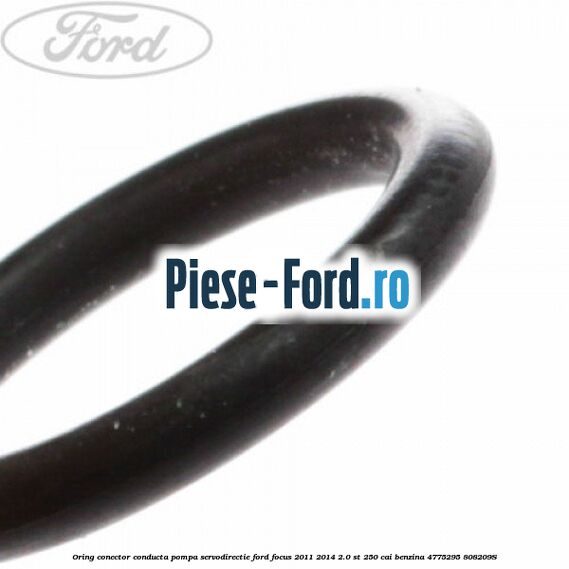 Oring, conector conducta pompa servodirectie Ford Focus 2011-2014 2.0 ST 250 cai benzina