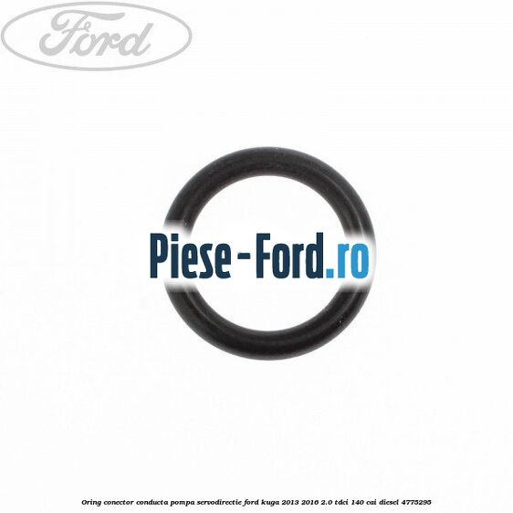 Oring, conector conducta pompa servodirectie Ford Kuga 2013-2016 2.0 TDCi 140 cai