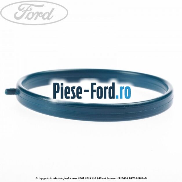 Oring galerie admisie Ford S-Max 2007-2014 2.0 145 cai benzina