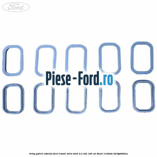 Oring galerie admisie Ford Transit 2014-2018 2.2 TDCi 155 cai diesel #9DE20E35C6