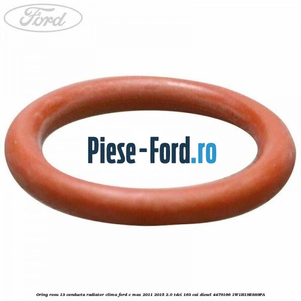 Oring rosu 13 conducta radiator clima Ford C-Max 2011-2015 2.0 TDCi 163 cai diesel #30B2755252