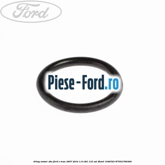 Oring senzor ABS Ford S-Max 2007-2014 1.6 TDCi 115 cai diesel