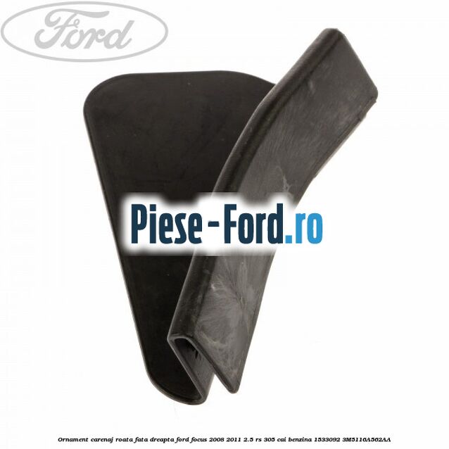 Ornament carenaj roata fata dreapta Ford Focus 2008-2011 2.5 RS 305 cai benzina #761497B0A7