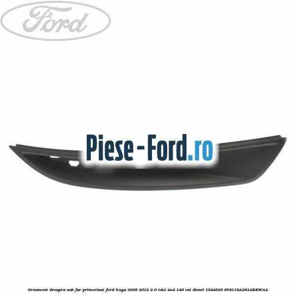 Ornament dreapta bara fata Ford Kuga 2008-2012 2.0 TDCI 4x4 140 cai diesel