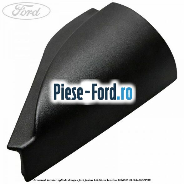 Oglinda stanga reglaj manual capac negru Ford Fusion 1.3 60 cai benzina