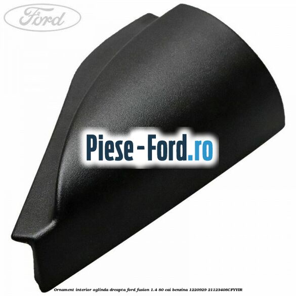 Oglinda stanga reglaj manual capac negru Ford Fusion 1.4 80 cai benzina