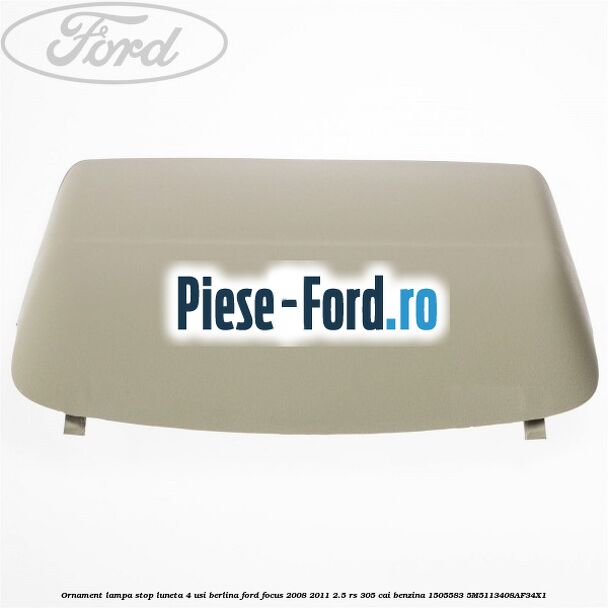 Ornament lampa interior plafon 1 sau 3 pozitii Ford Focus 2008-2011 2.5 RS 305 cai benzina
