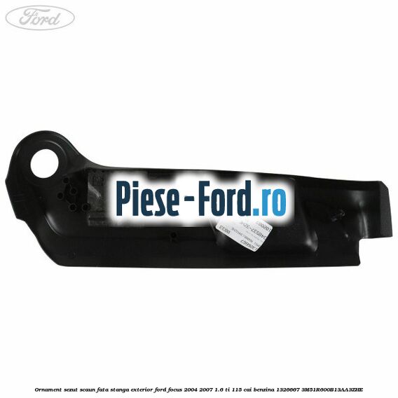 Ornament sezut scaun fata stanga exterior Ford Focus 2004-2007 1.6 Ti 115 cai #037E2D148C Ornament sezut scaun fata stanga exterior Ford Focus 2004-2007 1.6 Ti 115 cai benzina #037E2D148C