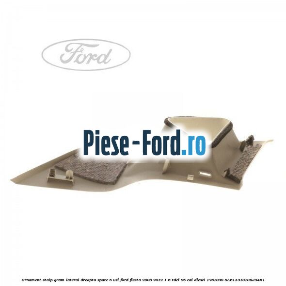 Ornament prag interior fata stanga 5 usi Ford Fiesta 2008-2012 1.6 TDCi 95 cai diesel