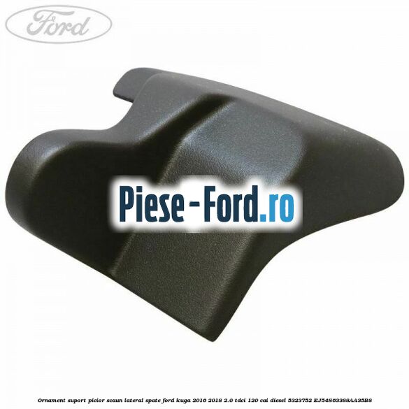 Ornament suport picior scaun centru spate Ford Kuga 2016-2018 2.0 TDCi 120 cai diesel