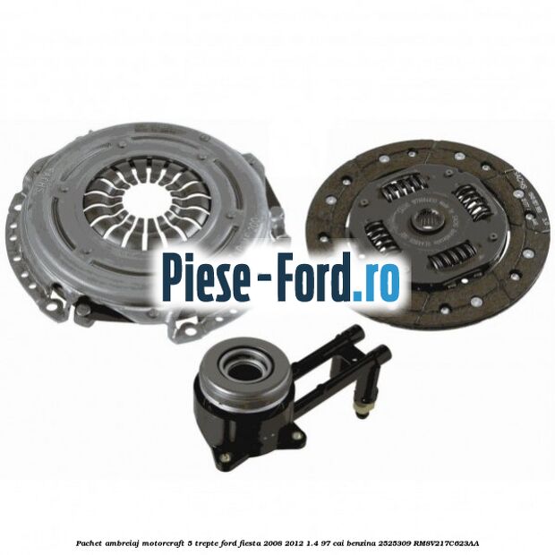 Pachet ambreiaj Motorcraft 5 trepte Ford Fiesta 2008-2012 1.4 97 cai benzina #D448F80495