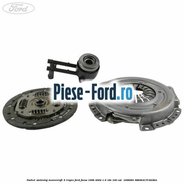 Pachet ambreiaj Motorcraft 5 trepte Ford Focus 1998-2004 1.6 16V 100 cai  #2F3E3868D8