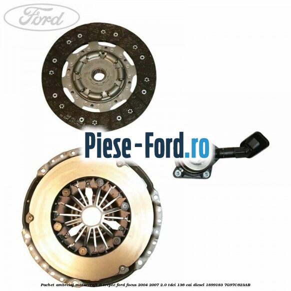 Pachet ambreiaj Motorcraft 6 trepte Ford Focus 2004-2007 2.0 TDCi 136 cai diesel #222FFF2819