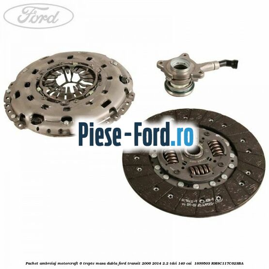 Pachet ambreiaj Motorcraft 6 trepte masa dubla Ford Transit 2006-2014 2.2 TDCi 140 cai  #742D1575D1