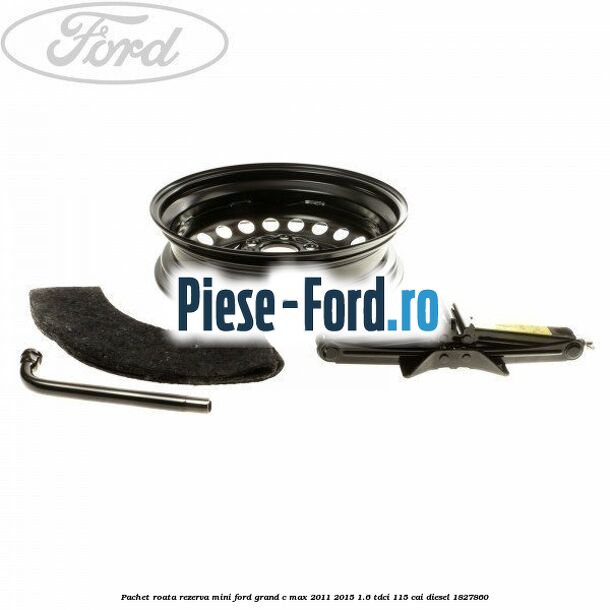 Pachet roata rezerva mini Ford Grand C-Max 2011-2015 1.6 TDCi 115 cai
