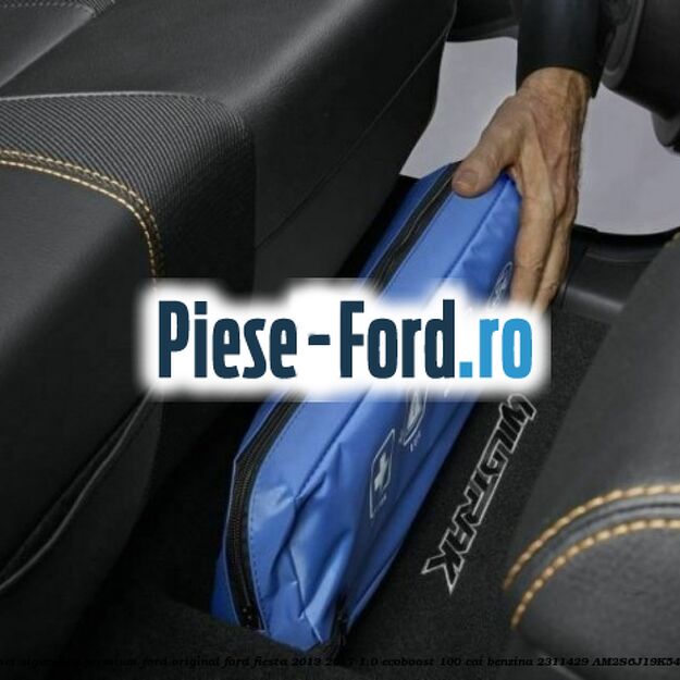 Pachet siguranta, premium Ford original Ford Fiesta 2013-2017 1.0 EcoBoost 100 cai benzina