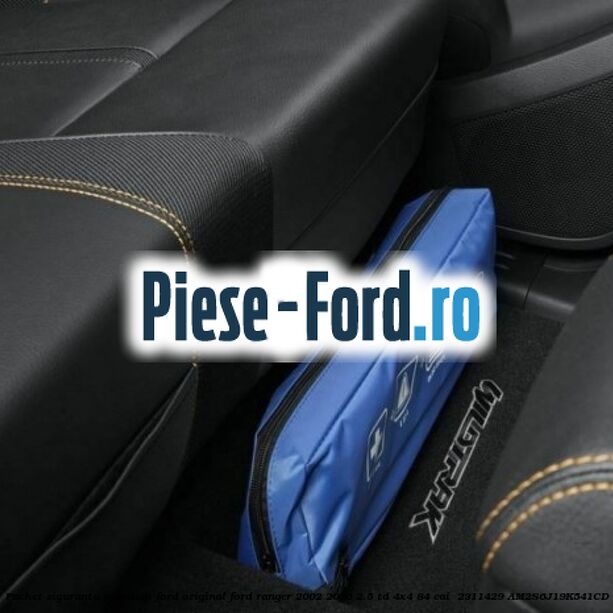 Pachet siguranta, premium Ford original Ford Ranger 2002-2006 2.5 TD 4x4 84 cai  #5A774E1957