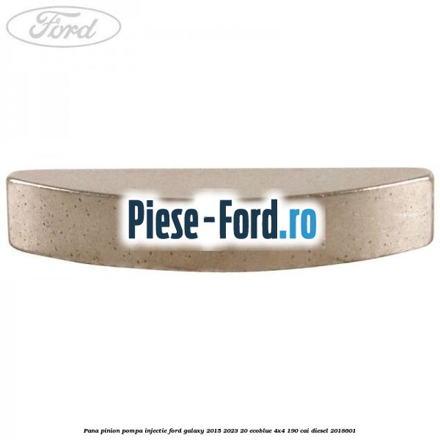 Pana pinion pompa injectie Ford Galaxy 2015-2023 2.0 EcoBlue 4x4 190 cai #466494A36B