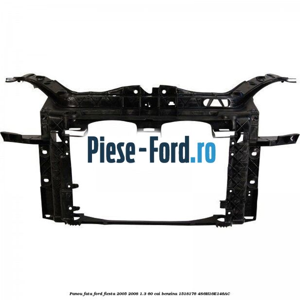 Panou fata Ford Fiesta 2005-2008 1.3 60 cai benzina #44CB954265