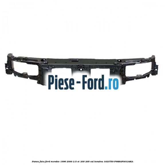 Panou fata Ford Mondeo 1996-2000 2.5 ST 200 205 cai benzina #A294CD585F