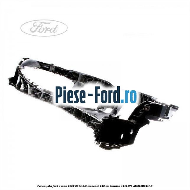 Panou fata Ford S-Max 2007-2014 2.0 EcoBoost 240 cai benzina