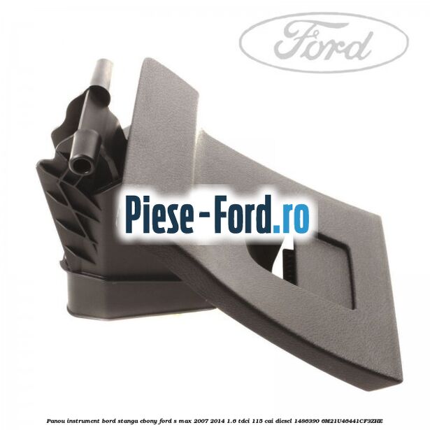 Panou instrument bord stanga ebony Ford S-Max 2007-2014 1.6 TDCi 115 cai diesel