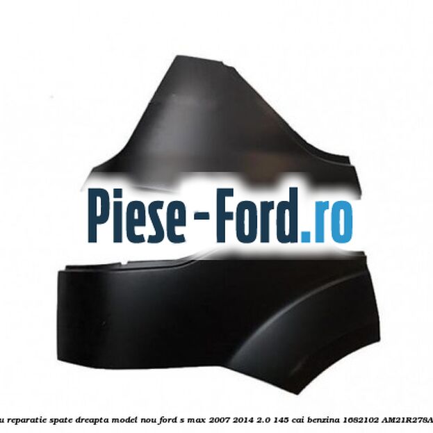 Panou reparatie spate dreapta Ford S-Max 2007-2014 2.0 145 cai benzina