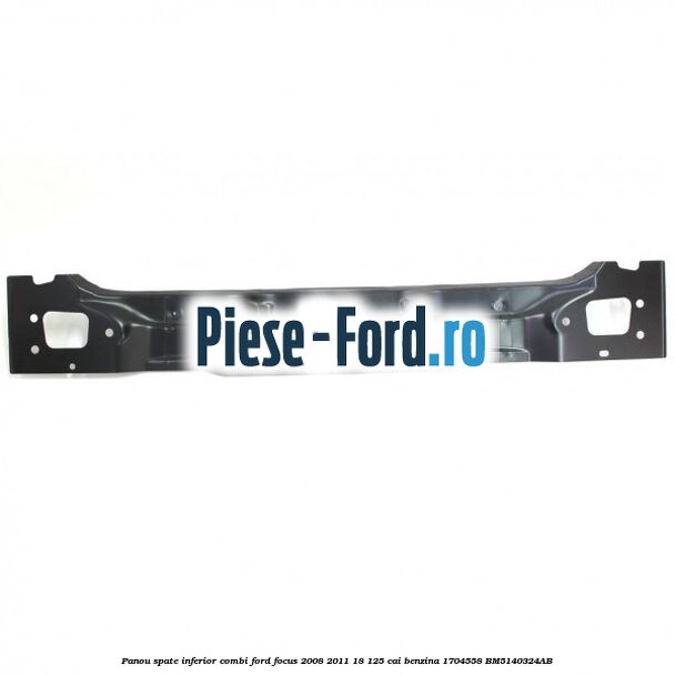Panou spate inferior combi Ford Focus 2008-2011 1.8 125 cai #F2101252B8