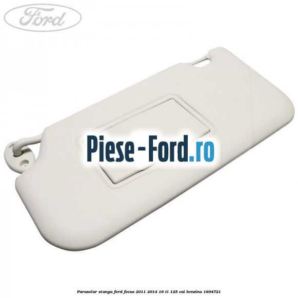 Parasolar stanga Ford Focus 2011-2014 1.6 Ti 125 cai #2CC792F276 Parasolar stanga Ford Focus 2011-2014 1.6 Ti 125 cai #2CC792F276
