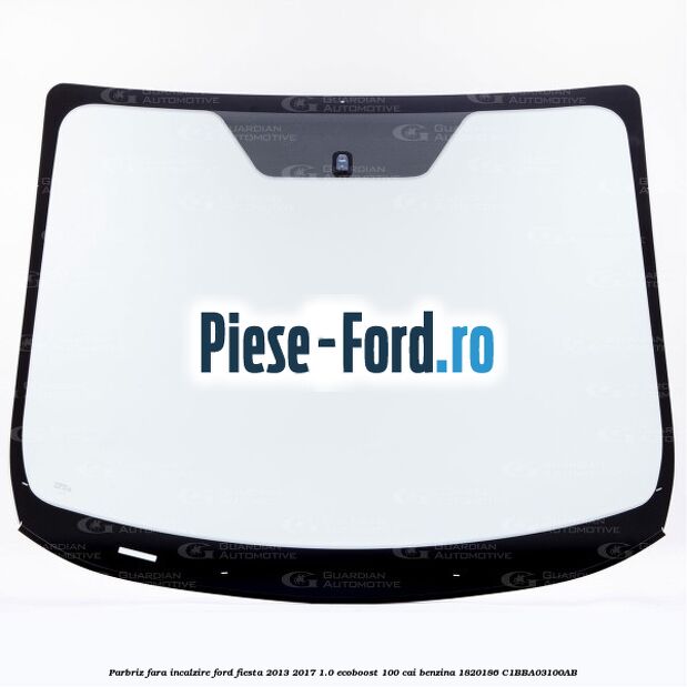 Parbriz fara incalzire Ford Fiesta 2013-2017 1.0 EcoBoost 100 cai benzina
