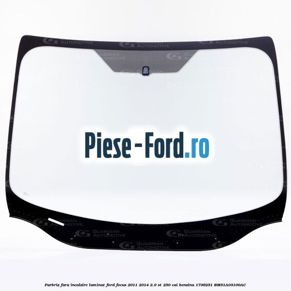 Parbriz fara incalzire, laminat Ford Focus 2011-2014 2.0 ST 250 cai benzina