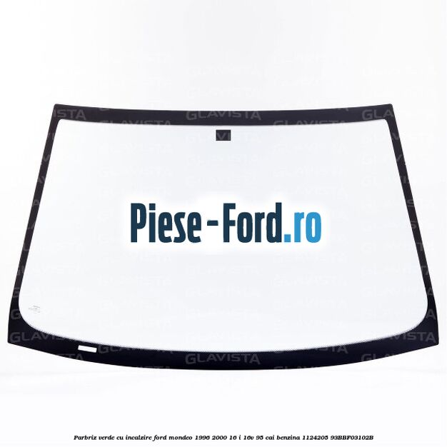 Parbriz verde cu incalzire Ford Mondeo 1996-2000 1.6 i 16V 95 cai #A18401F6B9